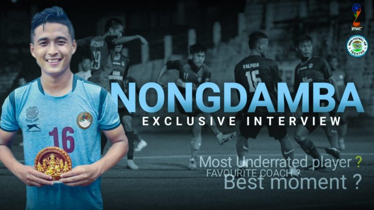 Nongdamba Naorem- “Dream club is Manchester United!” | Exclusive Interview